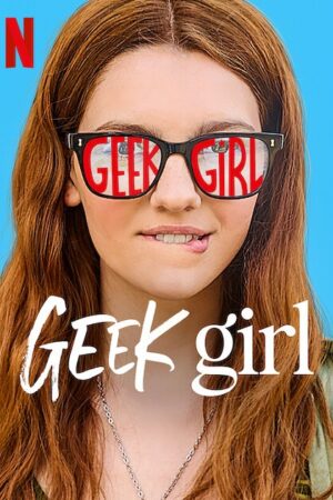 Geek Girl (phần 1)