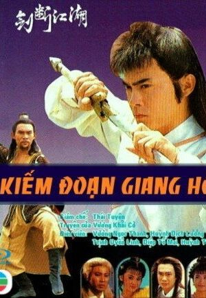 Kiếm Đoạn Giang Hồ