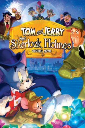 Tom And Jerry Meet Sherlock Holmes