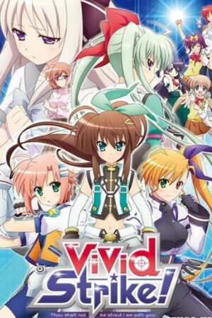 ViVid Strike!