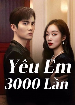 Yêu Em 3000 Lần